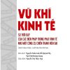 Vũ khí kinh tế: Sự trỗi dậy của các biện pháp trừng phạt kinh tế như một công cụ chiến tranh hiện đại (sách tham khảo, xuất bản lần thứ hai)