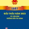 Luật Đấu thầu năm 2023 và văn bản hướng dẫn thi hành