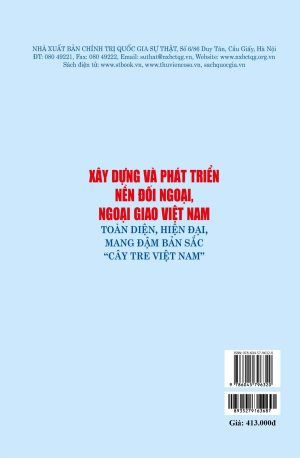 Alternative view of Xây dựng và phát triển nền đối ngoại, ngoại giao Việt Nam toàn diện, hiện đại, mang đậm bản sắc "cây tre Việt Nam"