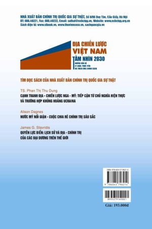 Alternative view of Địa chiến lược Việt Nam tầm nhìn 2030 - những vấn đề lý luận, thực tiễn và thích ứng chính sách (xuất bản lần thứ hai)