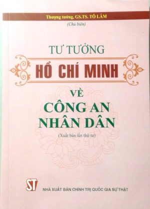 Tư tưởng Hồ Chí Minh về Công an nhân dân