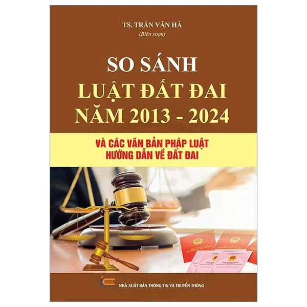 So sánh luật đất đai năm 2013 - 2024 và các văn bản pháp luật hướng dẫn về đất đai