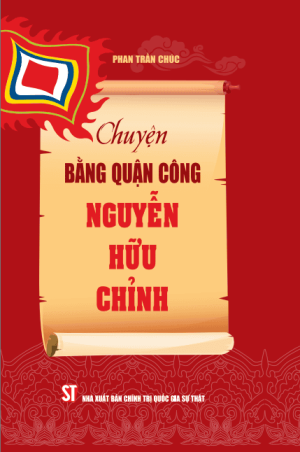 Chuyện bằng quận công Nguyễn Hữu Chỉnh