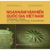Ngàn năm văn hiến quốc gia Việt Nam - Thousands years of Viet Nam National Civilization