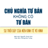Chủ nghĩa Tư bản không có Tư bản - Sự trỗi dậy của nền kinh tế vô hình
