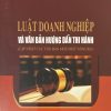 Luật doanh nghiệp và văn bản hướng dẫn thi hành (cập nhật các văn bản mới nhất năm 2021)