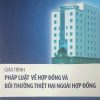 Giáo trình pháp luật về hợp đồng và bồi thường thiệt hại ngoài hợp đồng