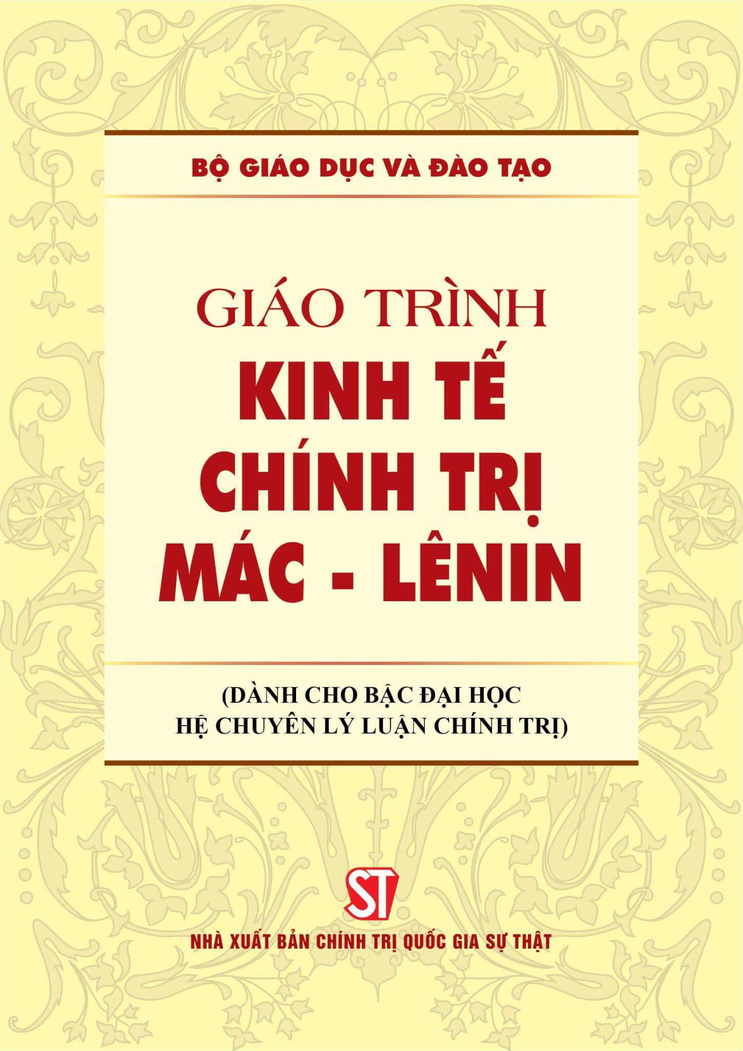 Giáo trình Kinh tế chính trị Mác - Lênin (Dành cho bậc đại học hệ chuyên lý luận chính trị)