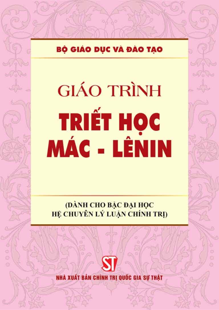 Giáo trình triết học Mác-Lênin (Dành cho bậc đại học hệ chuyên lý luận chính trị)