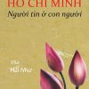 Hồ Chí Minh - Người tin ở con người