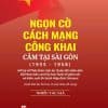 Ngọn cờ cách mạng công khai cắm tại Sài Gòn (1955 – 1958)