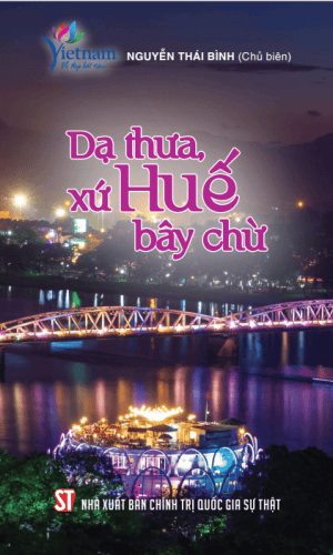 Dạ thưa xứ Huế bây chừ
