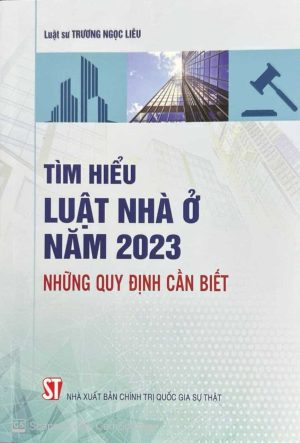 Tìm hiểu luật nhà ở năm 2023 - Những quy định cần biết