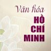 Văn hóa Hồ Chí Minh