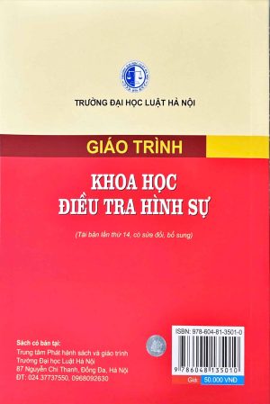 Alternative view of Giáo trình khoa học điều tra hình sự HN (Tái bản lần thứ 14, có sửa đổi, bổ sung)