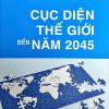 Cục diện thế giới đến năm 2045