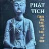 Phật tích: Trung tâm Phật giáo cổ nhất ở Việt Nam