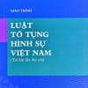 Giáo trình luật tố tụng hình sự Việt Nam (tái bản lần thứ sáu)