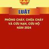 Luật Phòng Cháy, Chữa Cháy Và Cứu Nạn, Cứu Hộ Năm 2024