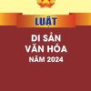 Luật Di Sản Văn Hóa Năm 2024
