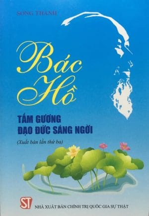 Bác Hồ – tấm gương đạo đức sáng ngời (xuất bản lần thứ ba)