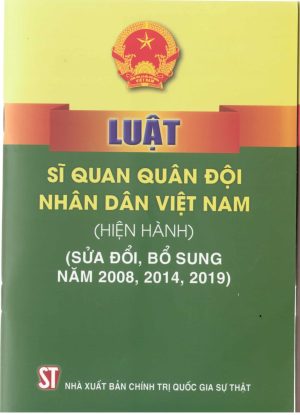 Luật sĩ quan quân đội nhân dân Việt Nam (hiện hành) (Sửa đổi, bổ sung năm 2008, 2014, 2019)