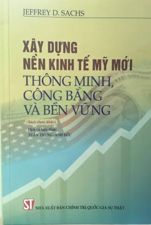 Xây dựng nền kinh tế Mỹ mới thông minh, công bằng và bền vững