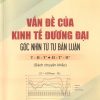 Vấn đề của kinh tế đương đại – góc nhìn từ tư bản luận T-H-T’ => H-T’-H’ (sách chuyên khảo)