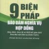 9 biện pháp bảo đảm nghĩa vụ hợp đồng (Quy định, thực tế và thiết kế giao dịch theo Bộ luật dân sự (hiện hành))(tái bản lần thứ 3, có sửa đổi, bổ sung)