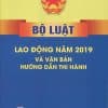 Bộ luật Lao động năm 2019 và văn bản hướng dẫn thi hành