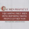 Các biện pháp xử lý việc không thực hiện đúng hợp đồng trong pháp luật Việt Nam (Sách chuyên khảo, xuất bản lần thứ ba)