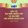 Luật bầu cử đại biểu Quốc hội và đại biểu Hội đồng nhân dân (hiện hành)