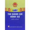 Luật Thi hành án hình sự (Hiện hành)