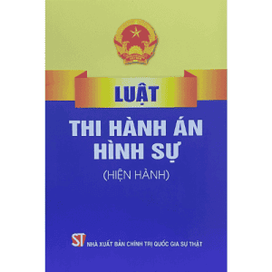 Luật Thi hành án hình sự (Hiện hành)