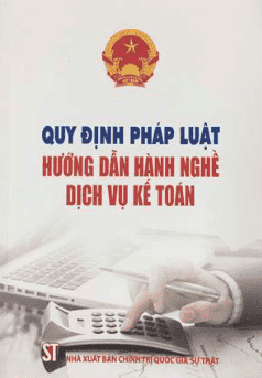 Quy định pháp luật hướng dẫn hành nghề dịch vụ kế toán