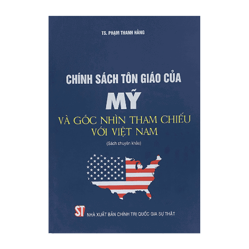 Chính sách tôn giáo của Mỹ và góc nhìn tham chiếu với Việt Nam
