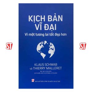 Kịch bản vĩ đại – Vì một tương lai tốt đẹp hơn