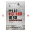 Mỹ lai Việt Nam 1968 – Nhìn lại cuộc thảm sát (Sách tham khảo) (Tái bản lần thứ nhất)