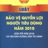 Luật bảo vệ quyền lợi người tiêu dùng năm 2010 (sửa đổi năm 2018) và văn bản hướng dẫn thi hành