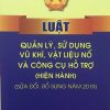 Luật quản lý, sử dụng vũ khí, vật liệu nổ và công cụ hỗ trợ (sửa đổi, bổ sung năm 2019)