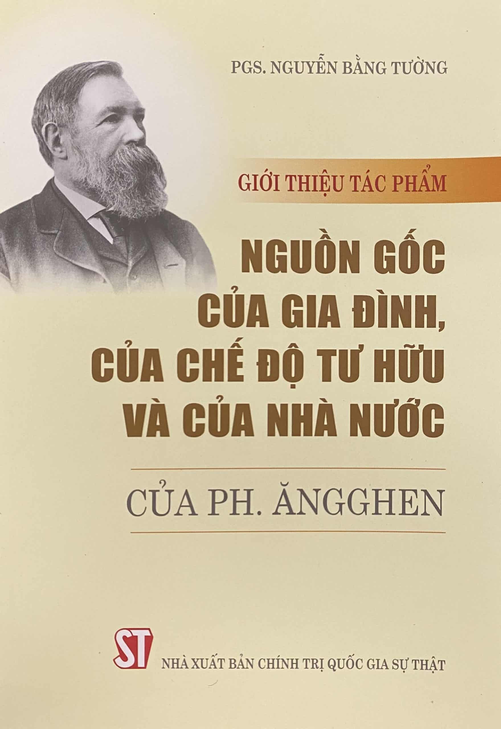 Giới thiệu tác phẩm “Nguồn gốc của gia đình, của chế độ tư hữu và của nhà nước” của Ph.Ăngghen