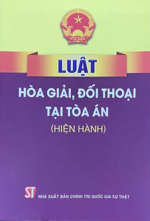 Luật hòa giải, đối thoại tại tòa án (Hiện hành)