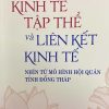 KINH TẾ TẬP THỂ VÀ LIÊN KẾT KINH TẾ NHÌN TỪ MÔ HÌNH HỘI QUÁN TỈNH ĐỒNG THÁP