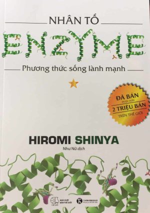 Nhân tố ENZYME phương thức sống lành mạnh ( Hiromi shinya )