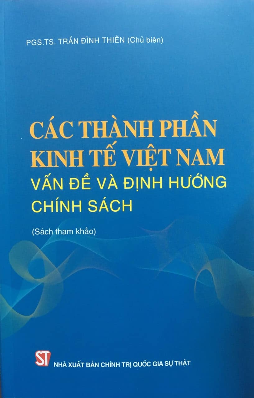 Các thành phần kinh tế Việt Nam: Vấn đề và định hướng chính sách