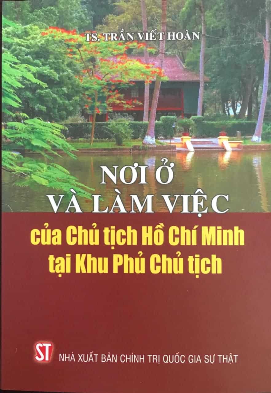 Nơi ở và làm việc của Chủ tịch Hồ Chí Minh tại Khu Phủ Chủ tịch
