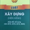 Luật Xây dựng (hiện hành) (sửa đổi, bổ sung năm 2016, 2018, 2019, 2020)
