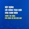Xây dựng lối sống tích cực của sinh viên trước tác động của cách mạng xã hội hiện nay