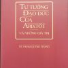 Tư tưởng đạo đức của Arixtốt và những giá trị