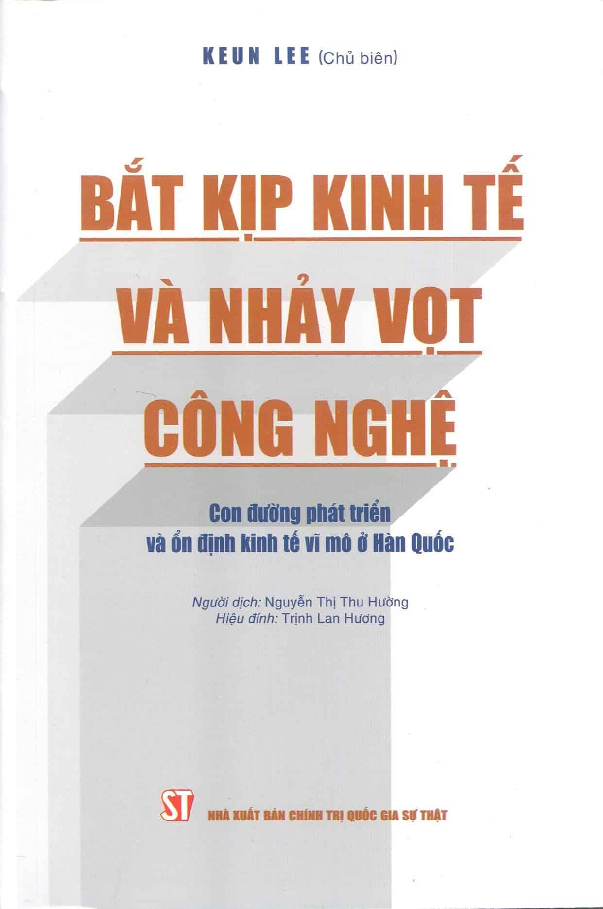 Bắt kịp kinh tế và nhảy vọt công nghệ: Con đường phát triển và ổn định kinh tế vĩ mô ở Hàn Quốc